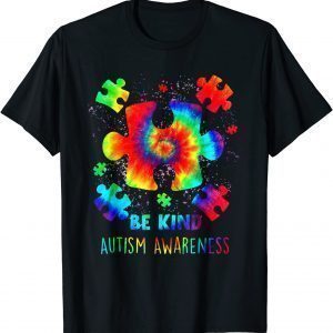 Be Kind Puzzle Pieces Tie Dye Autism Awareness 2022 Shirt