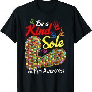 Be a Kind Sole Autism Awareness Month Puzzle Flip-Flop 2022 Shirt