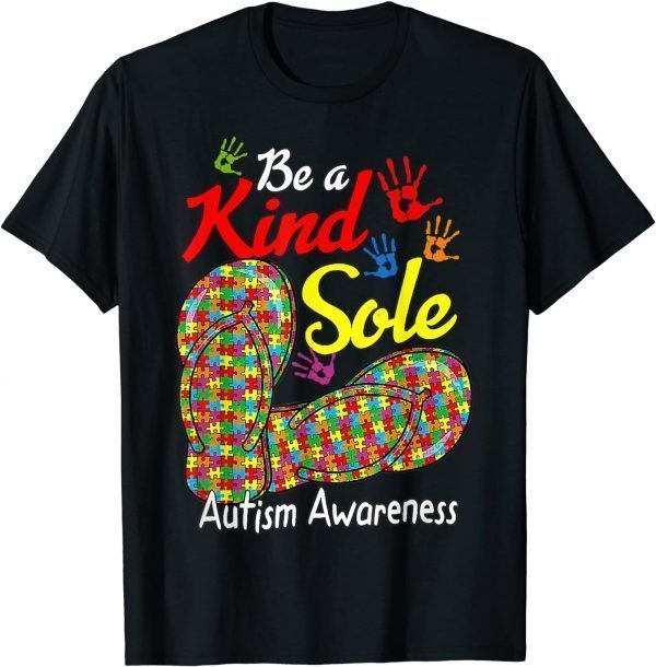 Be a Kind Sole Autism Awareness Month Puzzle Flip-Flop 2022 Shirt