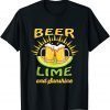 Beer Lime And Sunshine - Beer Lover T-Shirt