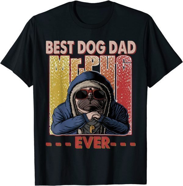 Best Dog Dad Ever Dog Daddy Lover Father's Day Classic Shirt