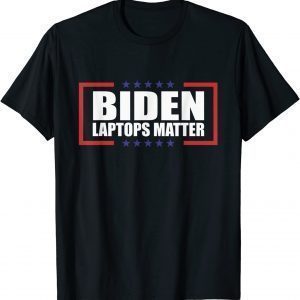 Biden Laptops Matter Cool Anti Biden Quote USA Flag 2022 Shirt