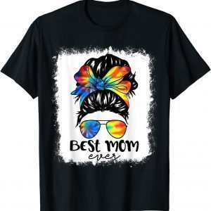 Bleach Best Mom Ever Tie Dye Messy Bun Hair Mother's Day 2022 T-Shirt