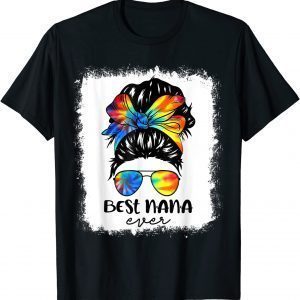 Bleach Best Nana Ever Tie Dye Messy Bun Hair Mother's Day 2022 Shirt