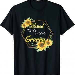Blessed To Be Called Granny Sunflower Granny Mothers day Classic Shirt