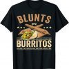 Blunts And Burritos Mexican Food, Weed Smoker Stoner 2022 Shirt