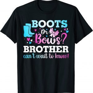 Boots or Bows Brother Gender Reveal Baby Shower Announcement 2022 Shirt