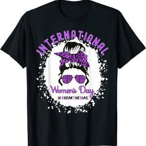 Break The Bias International Women's Day 2022 8 March 2022 Limited Shirt