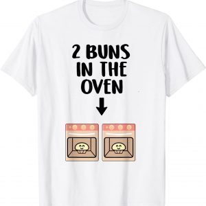 Buns In The Oven Twins Pregnancy Announcement Gender Reveal Classic Shirt