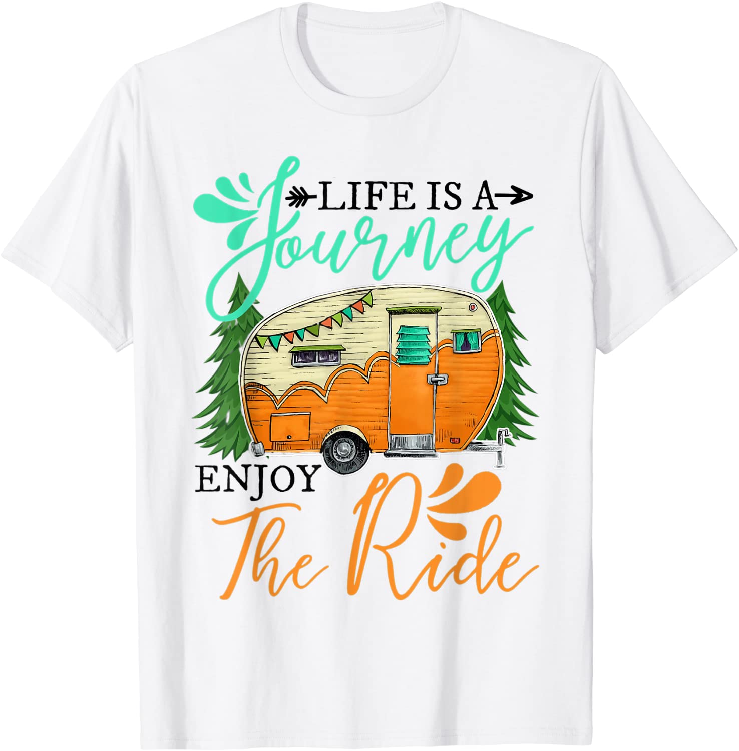 Camping Life Is A Journey Enjoy The Ride Classic Shirt