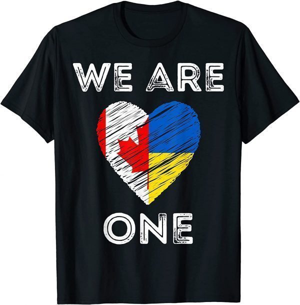 Canada Supports Ukraine Shirt We Are One Love Heart Flag Love Ukraine T-Shirt
