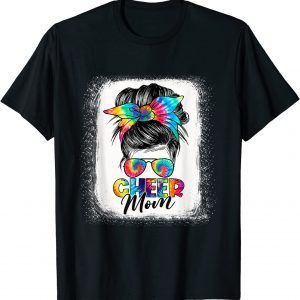 Cheer Mom Messy Bun Hair Sunglasses Tye Die Mother's Day Classic Shirt