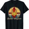 Chicken Whisperer Poultry Farm Rooster Farmer Classic Shirt