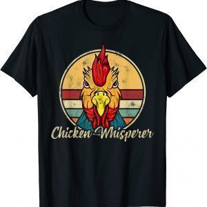 Chicken Whisperer Poultry Farm Rooster Farmer Classic Shirt