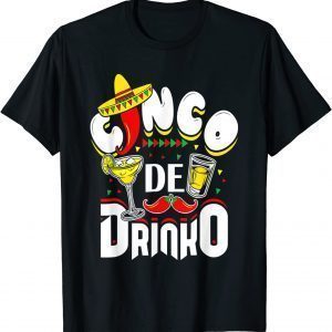 Cinco De Drinko Mexican Cinco De Mayo Drinking 2022 Shirt