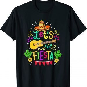 Cinco De Mayo Mexican Guitar Cactus Lets Fiesta Party 2022 Shirt