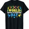 Cool Socks World Down Syndrome Awareness Supporters T-Shirt