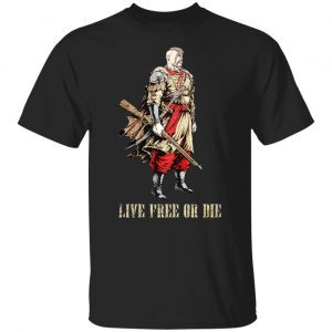 Cossack Warrior Live Free Or Die 2022 Shirt
