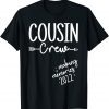 Cousin Crew 2022 Making Memories Vacation Matching Classic Shirt
