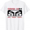 Covid-1984 Obey Submit Comply 2022 Shirt