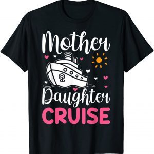 Cruise Trip Mother Daughter Cruise Ship Travelling Traveller Classic Shirt