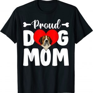 Cute Proud Bernard Dog Mom Mother's Day Classic Shirt