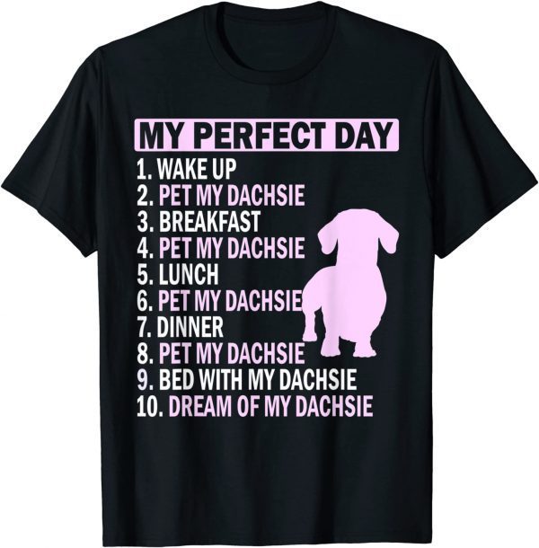 Dachsie Mom Dachshund Dog Lover Pet My Dog Novelty Classic Shirt