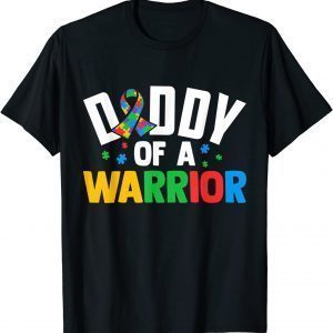 Daddy Of A Warrior Family Sis World Autism Awareness Day Classic Shirt