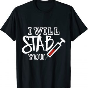 Doctor Coffee I Will Stab You Nursing Student T-Shirt