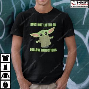 Does Not Listen Or Follow Directions 2022 Shirt