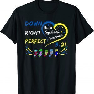 Down Right Perfect Down Syndrome Awareness Socks Classic T-Shirt