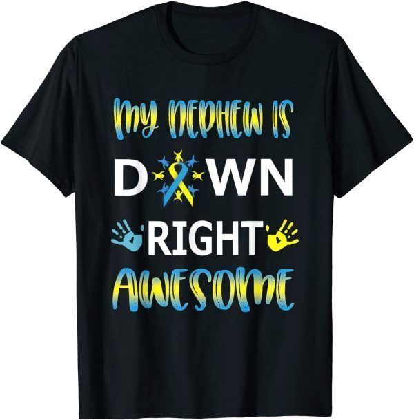Down Syndrome Awareness Gift Aunt Uncle Nephew Down Awesome 2022 Shirt