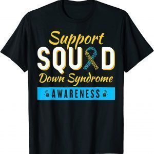 Down Syndrome Awareness month Ribbon Support Squad Classic Shirt