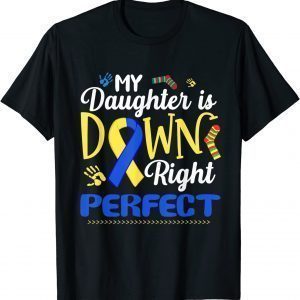 Down Syndrome Daughter Trisomy Awareness , Mom Dad T21 Classic T-Shirt