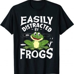 Easily Distracted By Frogs Frog Amphibian Lover T-Shirt