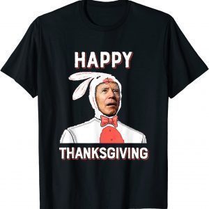 Easter Bunny Biden Happy Thanksgiving 2022 Shirt