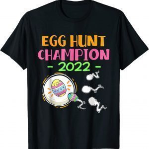 Egg hunt champion 2022 Easter Pregnancy Announcement T-Shirt