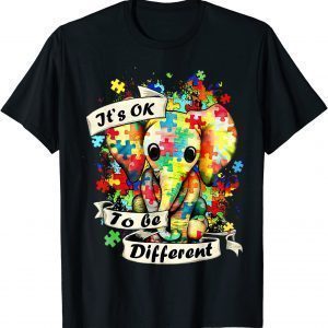 Elephant It's Ok To Be Different Autism Mom For Autism KID Classic Shirt