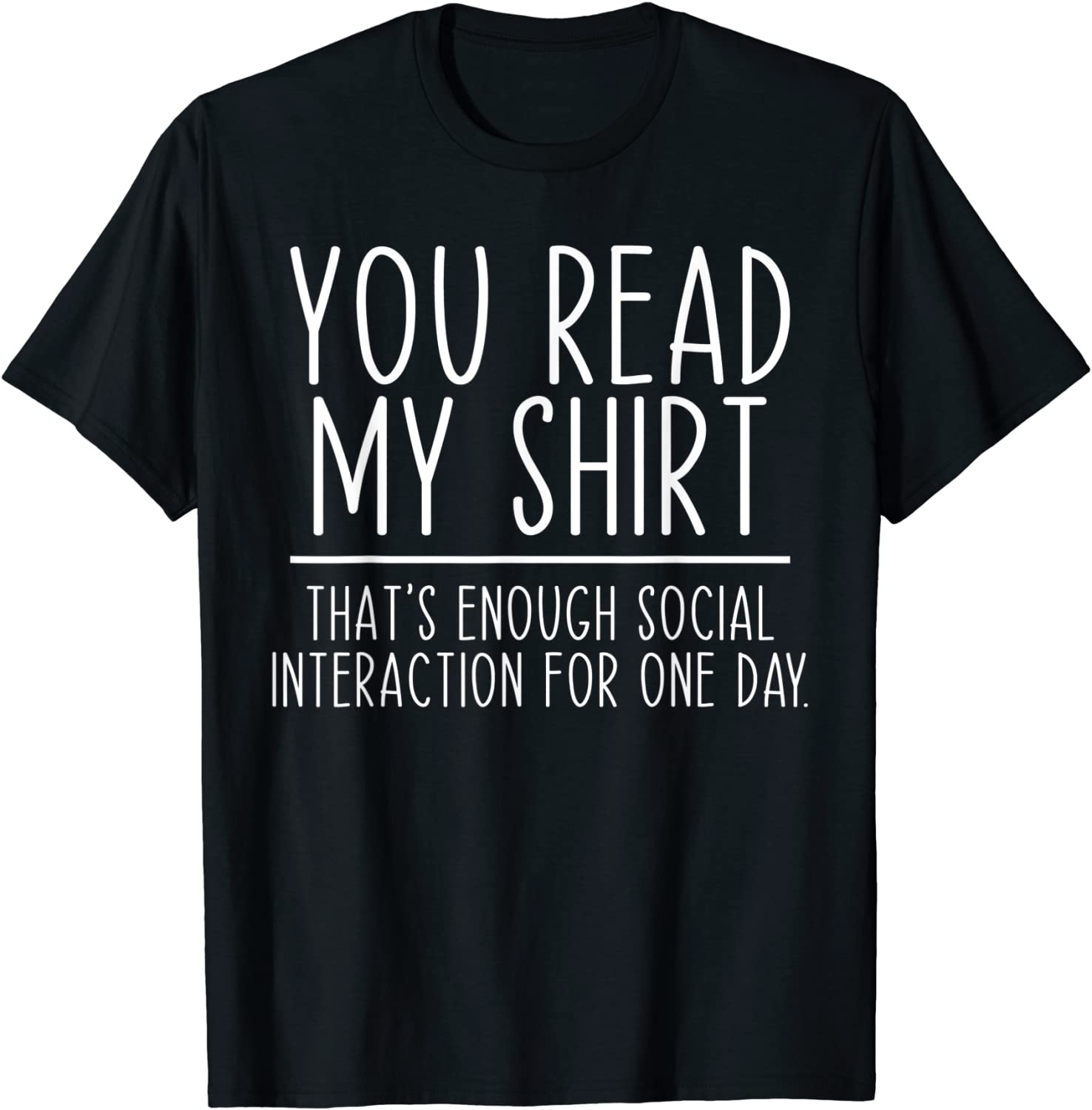 Enough Social Interaction For One Day Vintage Classic Shirt