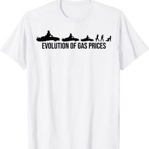 Evolution Of Gas Prices Are Higher Than Hunter 2022 Shirt
