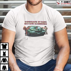 Fake Handshake Comedians In Cars Getting Clobbered 2022Shirt