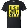 Fight For Kiev zelensky Support Ukraine Free Ukraine Shirt
