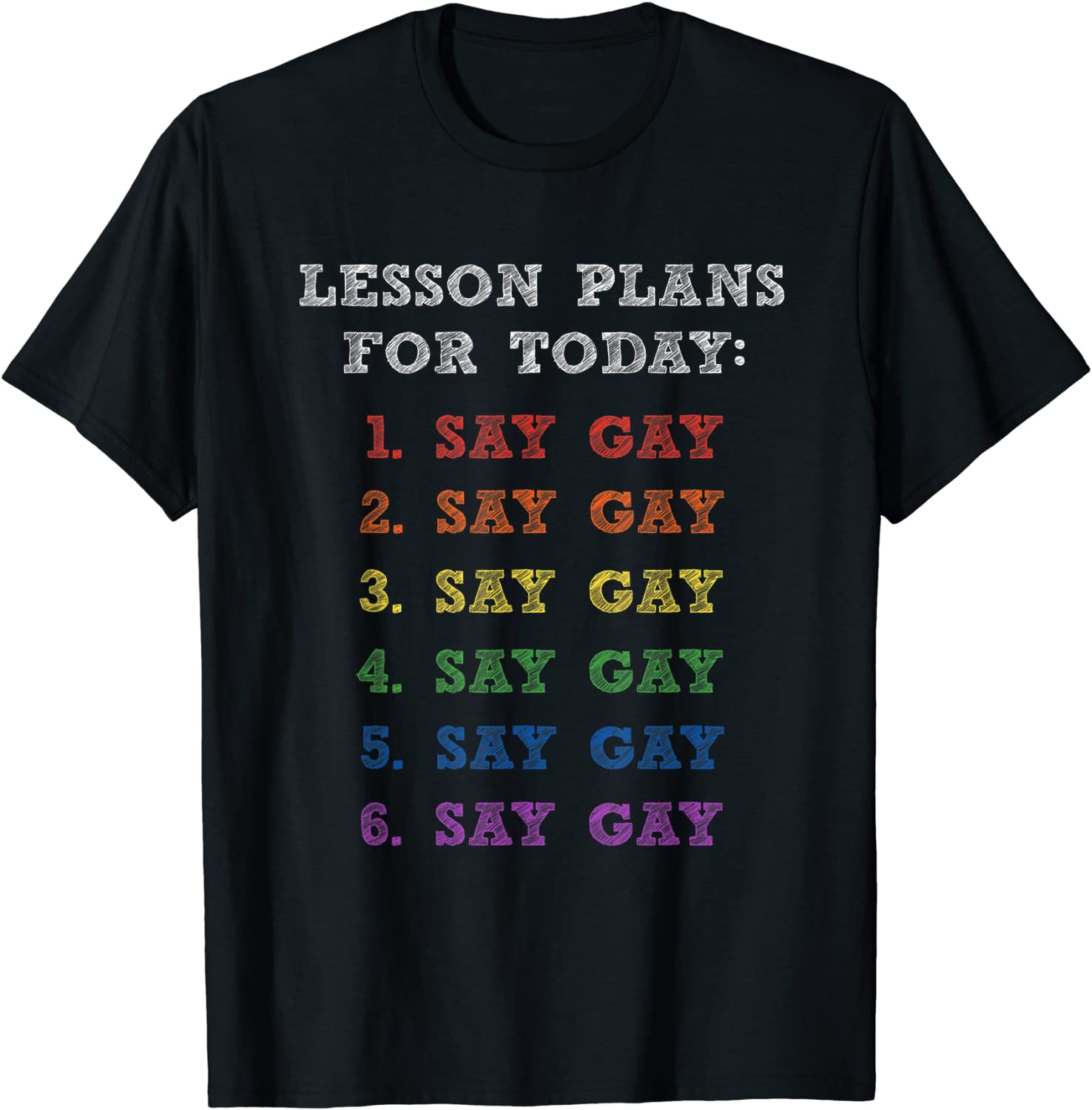 Florida Gay Say Gay Lesson Plans For Today LGBTQ Gay Rights 2022 Shirt