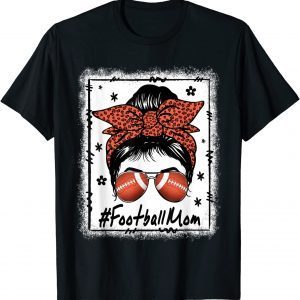Football Mom With Leopard and Messy Bun Mother's Day Classic Shirt