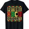 Future HBCU Graduate Historical Black College School Classic Shirt
