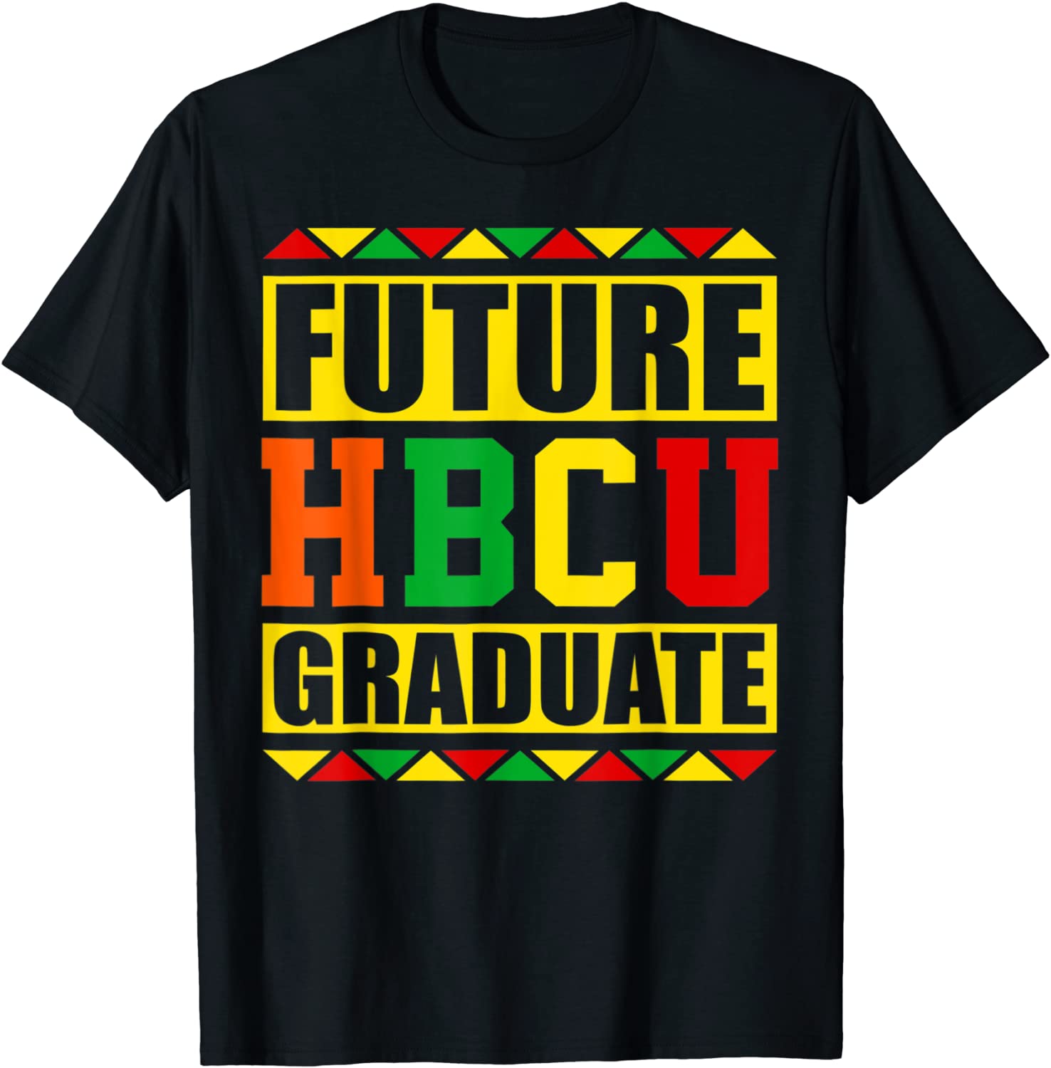 Future HBCU Graduate Historical Black College School Classic Shirt