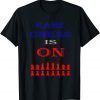 Game Chess Is On For Players Classic Shirt