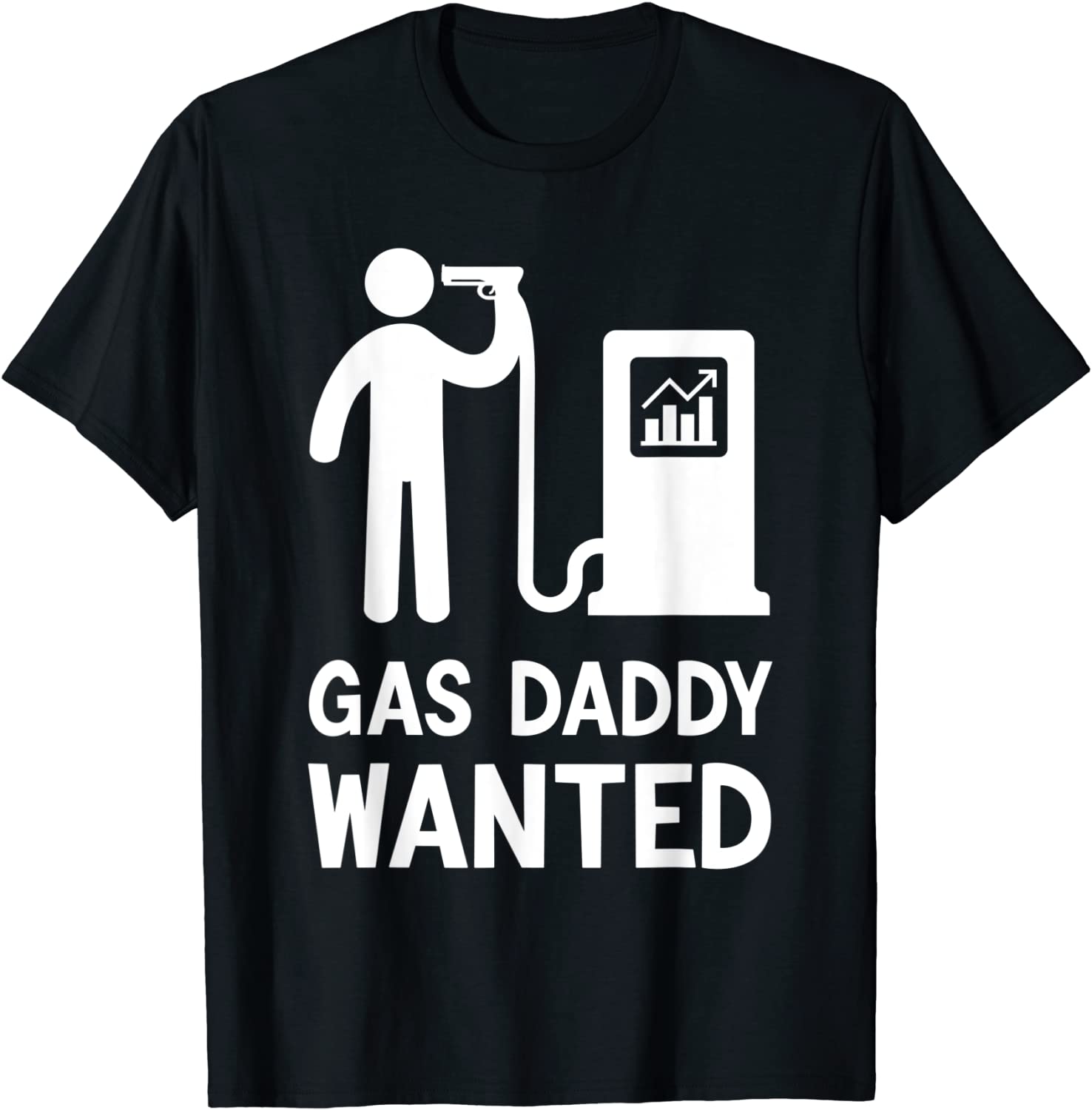 Gas Daddy Wanted Gas Daddy Pride Gas Prices So High 2022 Shirt