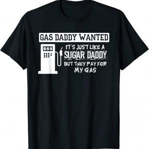 Gas Daddy Wanted Classic Shirt