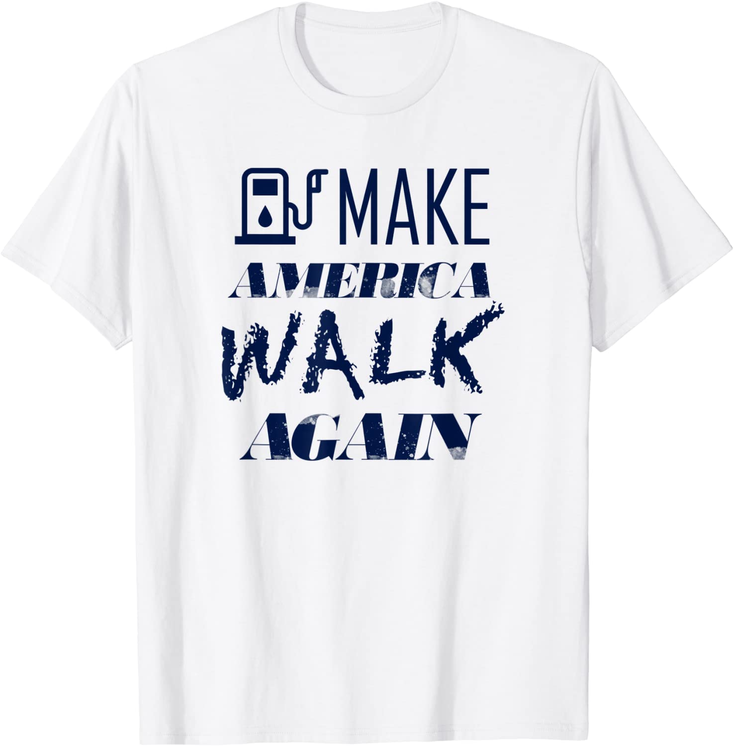 Gas Price Make America Walk Again Gas Classic Shirt